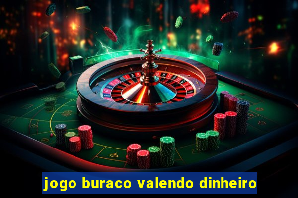 jogo buraco valendo dinheiro